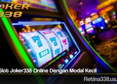 Tips Slot Joker338 Online Dengan Modal Kecil